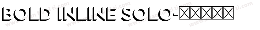 Bold Inline Solo字体转换